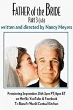 Watch Father of the Bride Part 3 (ish) Megashare9