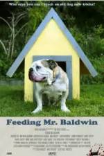 Watch Feeding Mr. Baldwin Megashare9