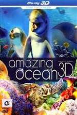 Watch Amazing Ocean 3D Megashare9