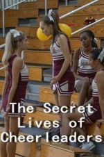 Watch The Secret Lives of Cheerleaders Megashare9