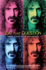 Watch Eat That Question Frank Zappa in His Own Words Online Megashare9