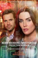 Watch Ruby Herring Mysteries: Prediction Murder Online Megashare9