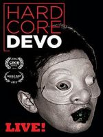 Watch Hardcore Devo Live! Megashare9