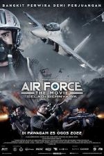 Watch Air Force: The Movie - Selagi Bernyawa Online Megashare9