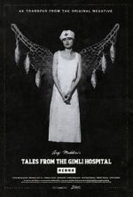 Watch Tales from the Gimli Hospital Online Megashare9