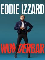 Watch Eddie Izzard: Wunderbar (TV Special 2022) Megashare9