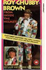 Watch Roy Chubby Brown From Inside the Helmet Online Megashare9