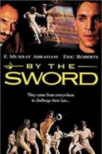 Watch By the Sword Megashare9