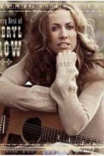 Watch The Very Best of Sheryl Crow The Videos Megashare9