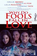 Watch Why Do Fools Fall in Love Megashare9