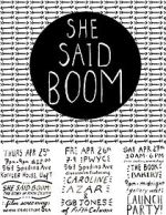 Watch She Said Boom: The Story of Fifth Column Megashare9