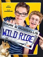 Watch Mark & Russell\'s Wild Ride Online Megashare9