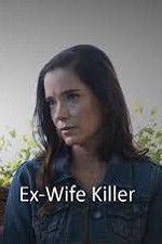 Watch Ex-Wife Killer Megashare9
