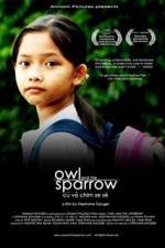 Watch Owl and the Sparrow Megashare9