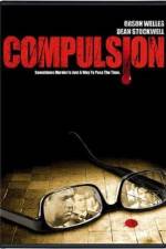 Watch Compulsion Megashare9