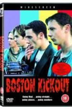 Watch Boston Kickout Megashare9