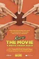 Watch REESE The Movie: A Movie About REESE Megashare9
