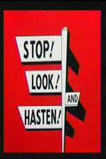 Watch Stop! Look! And Hasten! Online Megashare9