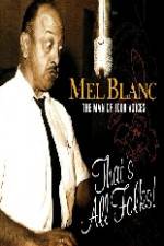 Watch Mel Blanc The Man of a Thousand Voices Online Megashare9