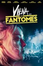Watch Viena and the Fantomes Megashare9