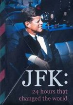 Watch JFK: 24 Hours That Change the World Megashare9