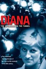 Watch Diana The Witnesses in the Tunnel Megashare9
