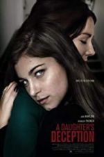 Watch A Daughter\'s Deception Megashare9