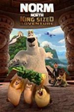Watch Norm of the North: King Sized Adventure Online Megashare9