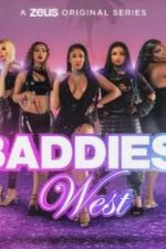 Watch Baddies West Megashare9