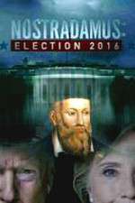 Watch Nostradamus: Election Online Megashare9