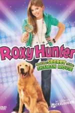 Watch Roxy Hunter and the Secret of the Shaman Megashare9