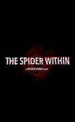 Watch The Spider Within: A Spider-Verse Story (Short 2023) Megashare9