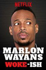 Watch Marlon Wayans: Woke-ish Online Megashare9