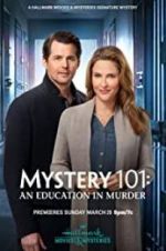 Watch Mystery 101: An Education in Murder Megashare9