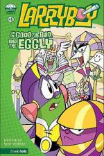 Watch Larryboy The Good the Bad and the Eggly Megashare9