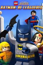 Watch Lego DC Comics: Batman Be-Leaguered (TV Short 2014) Online Megashare9