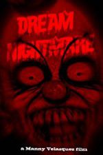 Watch Dream Nightmare Megashare9