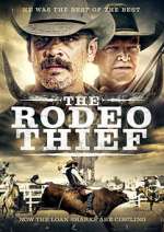 Watch The Rodeo Thief Online Megashare9
