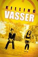 Watch Killing Vasser Megashare9