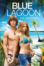 Watch Blue Lagoon: The Awakening Online Megashare9