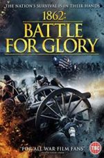 Watch 1862 : Battle For Glory Megashare9