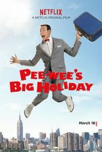 Watch Pee-wee's Big Holiday Online Megashare9
