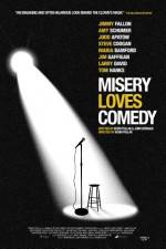 Watch Misery Loves Comedy Megashare9