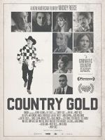 Watch Country Gold Online Megashare9
