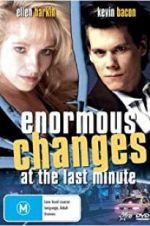 Watch Enormous Changes at the Last Minute Megashare9