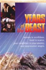 Watch Years of the Beast Megashare9