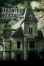 Watch Haunted Buffalo Megashare9