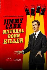 Watch Jimmy Carr: Natural Born Killer Online Megashare9