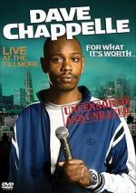 Watch Dave Chappelle: For What It\'s Worth Online Megashare9