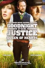 Watch Goodnight for Justice: Queen of Hearts Online Megashare9